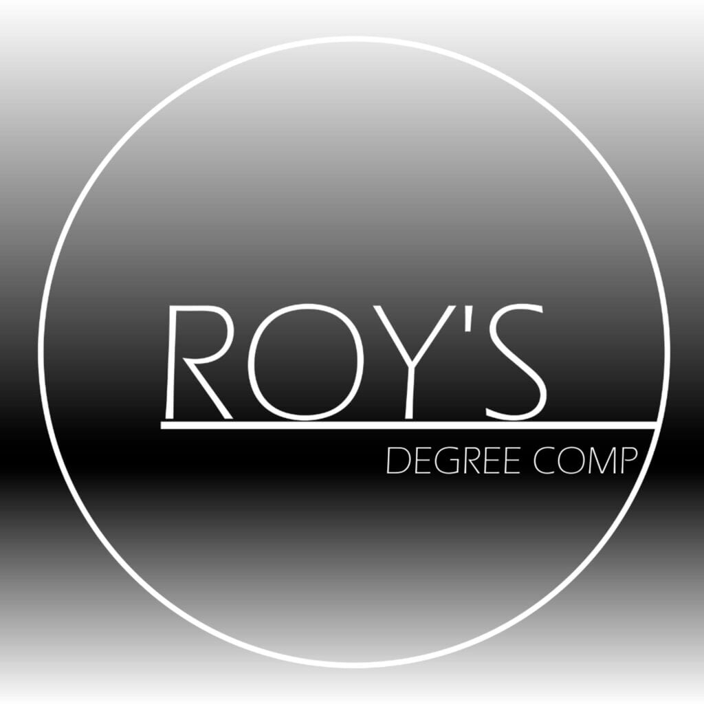 Roy’s Degree Competition