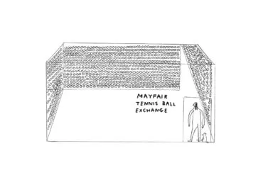 David Shrigley: MAYFAIR TENNIS BALL EXCHANGE