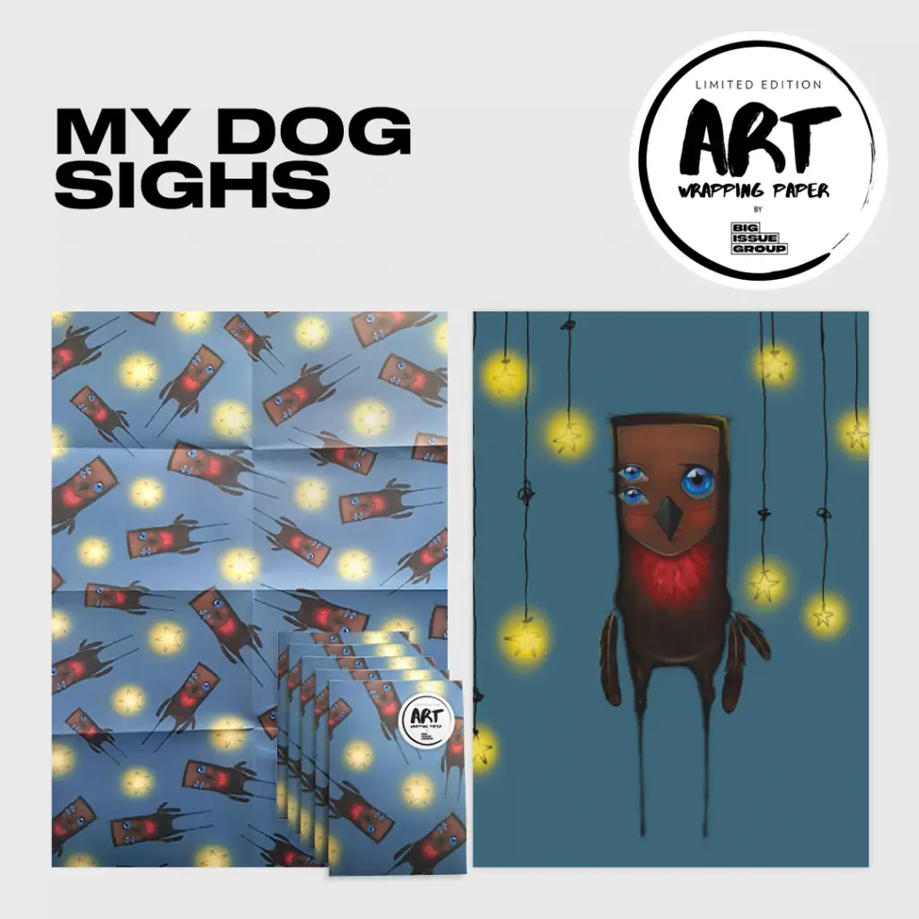 Big Issue Shop - My Dog Sighs