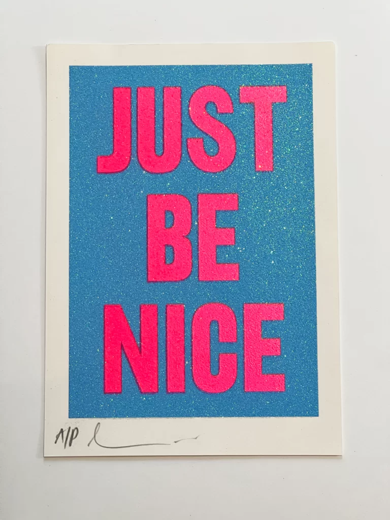 Dave Buonaguidi aka Real Hackney Dave: JUST BE NICE - Blue Pink