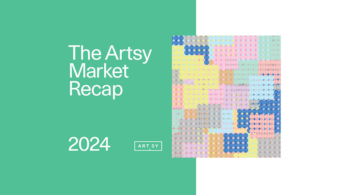 Artsy Shares Key Insights from Its Art Market Report: The Artsy Market Recap 2024